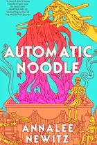 Book cover of Automatic Noodle