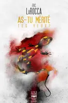 Book cover of As-tu mérité tes yeux ?