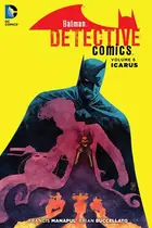 Book cover of Batman – Detective Comics, Volume 6: Icarus