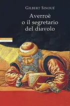 Book cover of Averroès ou le secrétaire du diable