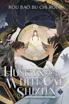 Book cover of The Husky and His White Cat Shizun: Erha He Ta De Bai Mao Shizun (Novel) Vol. 7