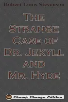 Book cover of The Strange Case of Dr. Jekyll and Mr. Hyde
