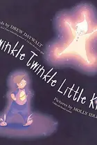 Book cover of Twinkle Twinkle Little Kid