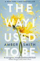 Book cover of The Way I Used To Be