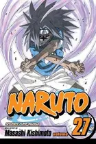 Book cover of Naruto, Vol. 27