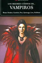 Book cover of Los mejores cuentos de vampiros