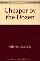 Book cover of Cheaper by the Dozen