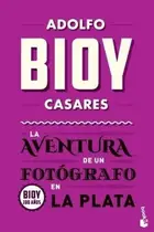 Book cover of La aventura de un fotógrafo en La Plata