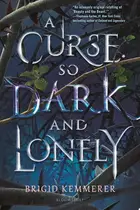 Book cover of A Curse So Dark and Lonely