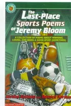 Book cover of The Last-Place Sports Poems of Jeremy Bloom