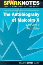 Book cover of The Autobiography of Malcolm X (SparkNotes Literature Guide)