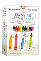 Book cover of Bring the Crayons Home