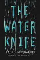 Book cover of The Water Knife