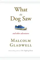 Book cover of What the dog saw and other adventure stories