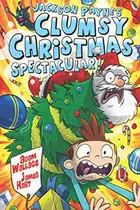 Book cover of Jackson Payne's Clumsy Christmas Spectacular!