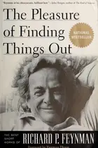 Book cover of The Pleasure of Finding Things Out