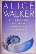 Book cover of In Search of Our Mother's Garden