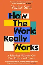 Book cover of How the World Really Works