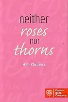 Book cover of Neither Roses Nor Thorns
