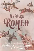 Book cover of My Dark Romeo