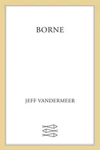 Book cover of Borne