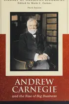 Book cover of Andrew Carnegie and the rise of big business