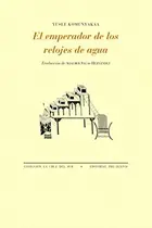 Book cover of El emperador de los relojes de agua