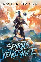 Book cover of Spirits of Vengeance