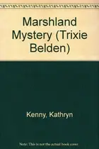 Book cover of Trixie Belden and the Marshland Mystery
