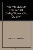 Book cover of Kristy's Mystery Admirer