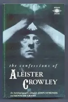 Book cover of The confessions of Aleister Crowley