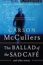 Book cover of The Ballad of the Sad Café