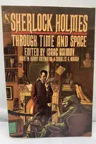 Book cover of Sherlock Holmes Through Time and Space