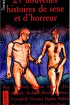 Book cover of 21 nouvelles histoires de sexe et d'horreur