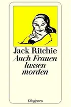 Book cover of Auch Frauen lassen morden. Geschichten