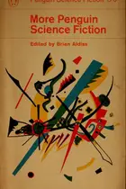Book cover of More Penguin Science Fiction