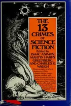 Book cover of The 13 crimes of science fiction