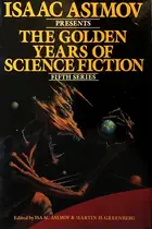 Book cover of The Golden Years of Science Fiction -- Fifth Series