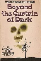 Book cover of BEYOND THE CURTAIN OF DARK