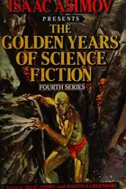 Book cover of The golden years of science fiction -- fourth series