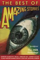 Book cover of The Best of Amazing Stories: The 1928 Anthology