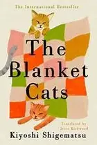 Book cover of The Blanket Cats
