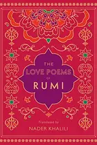 Book cover of The Love Poems of Rumi