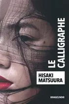 Book cover of Le calligraphe