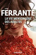 Book cover of La vie mensongère des adultes