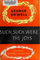 Book cover of Such, Such Were the Joys