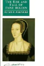Book cover of The Rise and Fall of Anne Boleyn