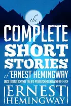 Book cover of The Short Stories of Ernest Hemingway