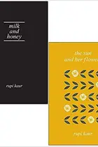 Book cover of Milk and Honey & The Sun and Her Flowers By Rupi Kaur 2 Books Collection Set