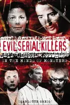 Book cover of Evil Serial Killers